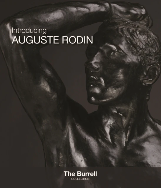 Introducing Auguste Rodin by StephensonSit & Pippa Curator of European Art & Glasgow Museums