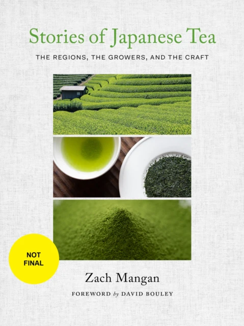 Stories of Japanese Tea by Zach Mangan