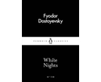 White Nights by Fyodor Dostoyevsky