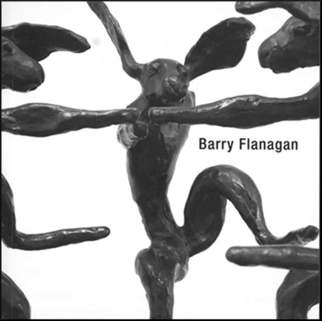 Barry Flanagan by Barry Flanagan