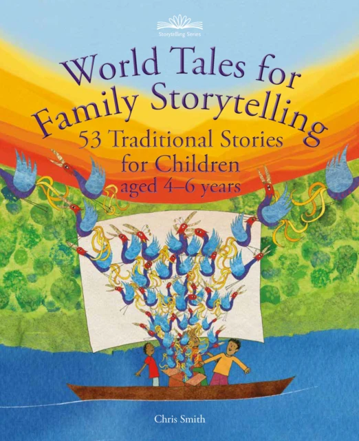 World Tales for Family Storytelling by Chris Smith