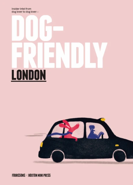 DogFriendly London by Four & Sons