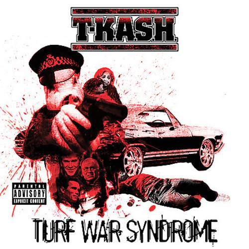 T-K.A.S.H. - Turf War Syndrome  [COMPACT DISCS] Explicit USA import