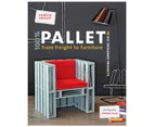 100 Pallet from Freight to Furniture by Aurelie Drouet