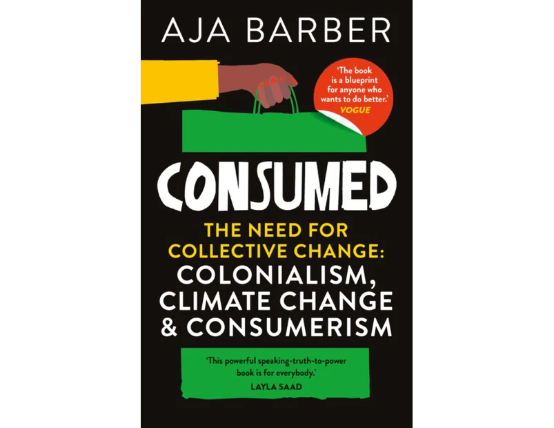 Consumed by Aja Barber
