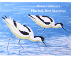 Robert Gillmors Norfolk Bird Sketches by Robert Gillmor