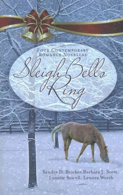 Sleigh Bells Ring by Lenora Worth