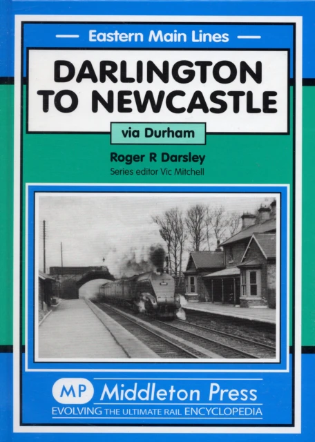 Darlington to Newcastle by Roger Darsley