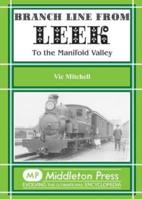 Branch Line from Leek by Vic Mitchell