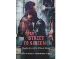 From Street to Screen