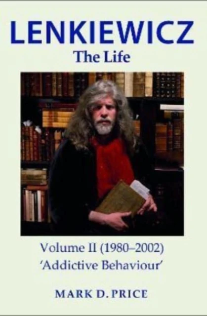 LENKIEWICZ  THE LIFE Volume II 19802002 by MARK PRICE