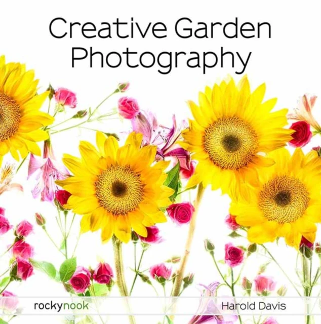 Creative Garden Photography by Harold Davis