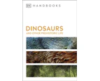 Dinosaurs and Other Prehistoric Life by Hazel Richardson