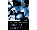 The Oxford Handbook of Chinese Cinemas