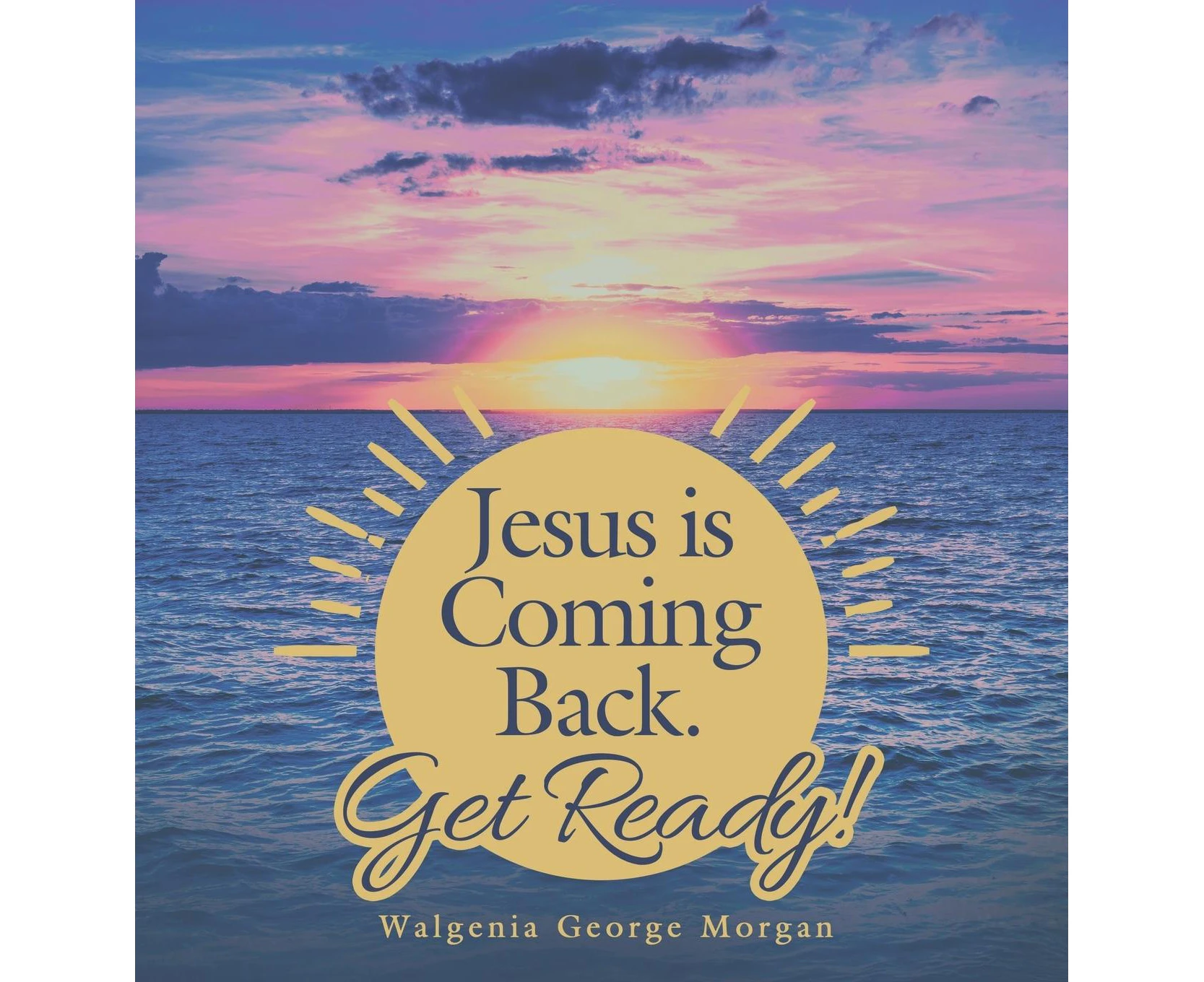 Jesus Is Coming Back. Get Ready!