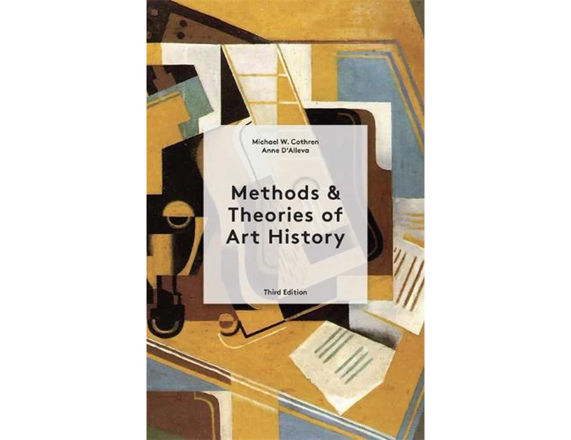 Methods & Theories of Art History Third Edition