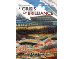 Crisis of Brilliance by David Haycock