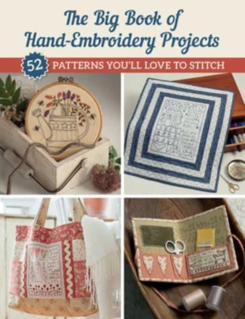 The Big Book of HandEmbroidery Projects by That Patchwork Place