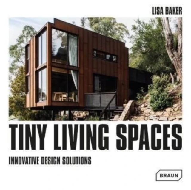 Tiny Living Spaces by Lisa Baker