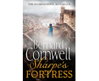 Sharpes Fortress by Bernard Cornwell