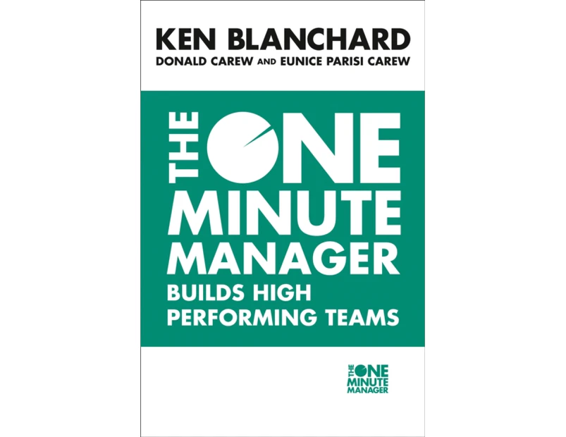 The One Minute Manager Builds High Performing Teams by Eunice ParisiCarew