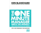 The One Minute Manager Meets the Monkey by Hal Burrows