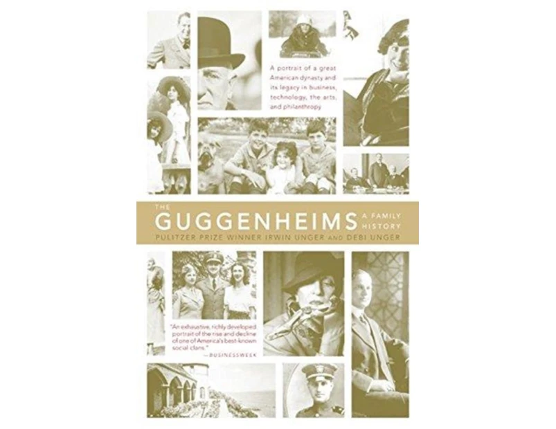The Guggenheims by Irwin Unger