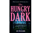 The Hungry Dark by Jen Williams