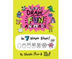 Lets Draw Fun Animals by Maddie Frost