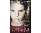 Tortured by Victoria Spry
