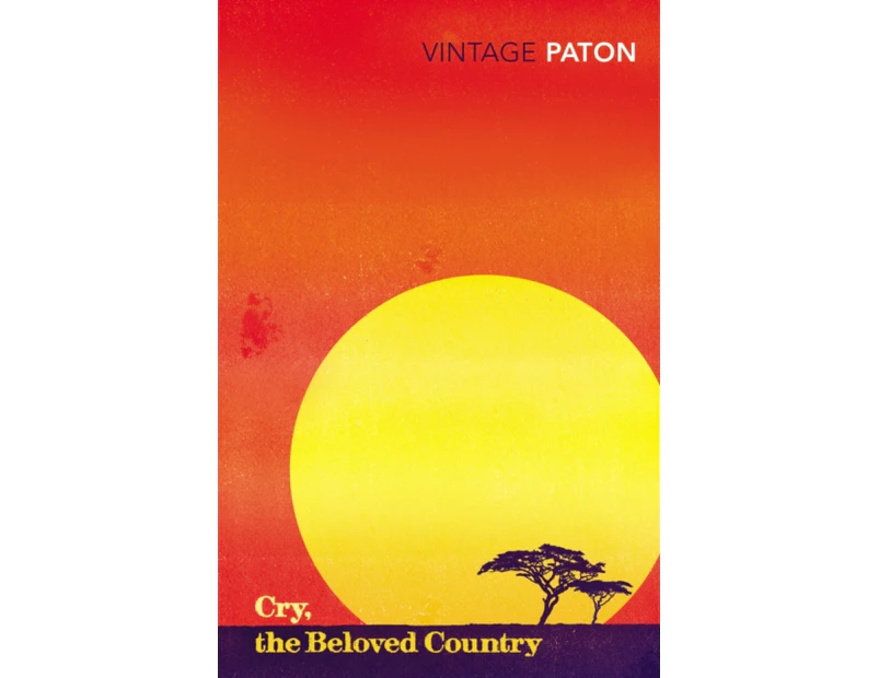 Cry The Beloved Country by Alan Paton