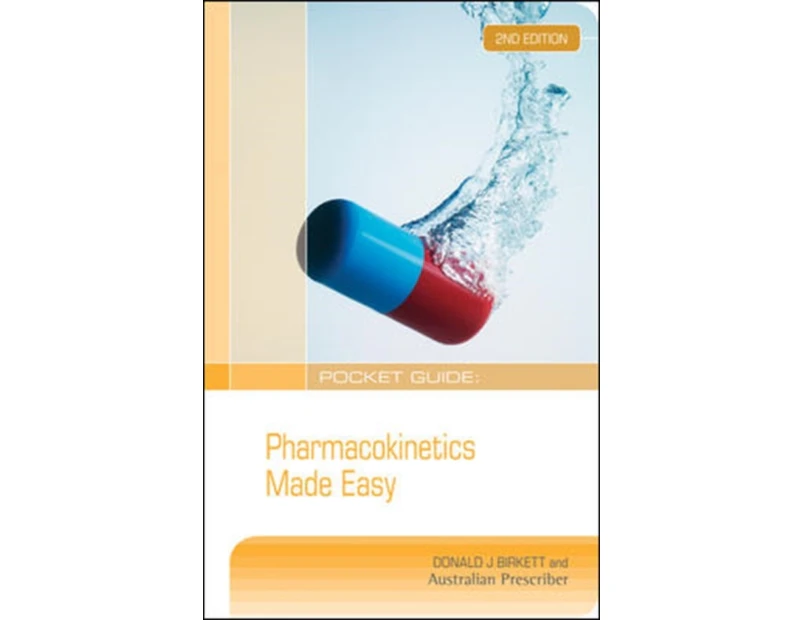 Pocket Guide Pharmacokinetics Made Easy by Donald Birkett