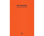 Ann Hamilton: Present-Past 1984-1997