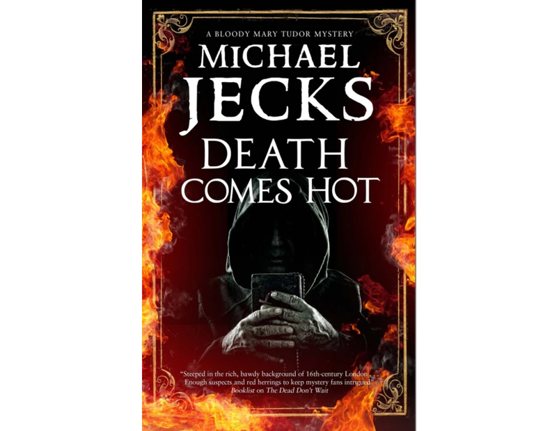 Death Comes Hot by Michael Jecks