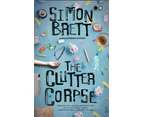 The Clutter Corpse by Simon Brett