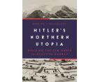 Hitlers Northern Utopia