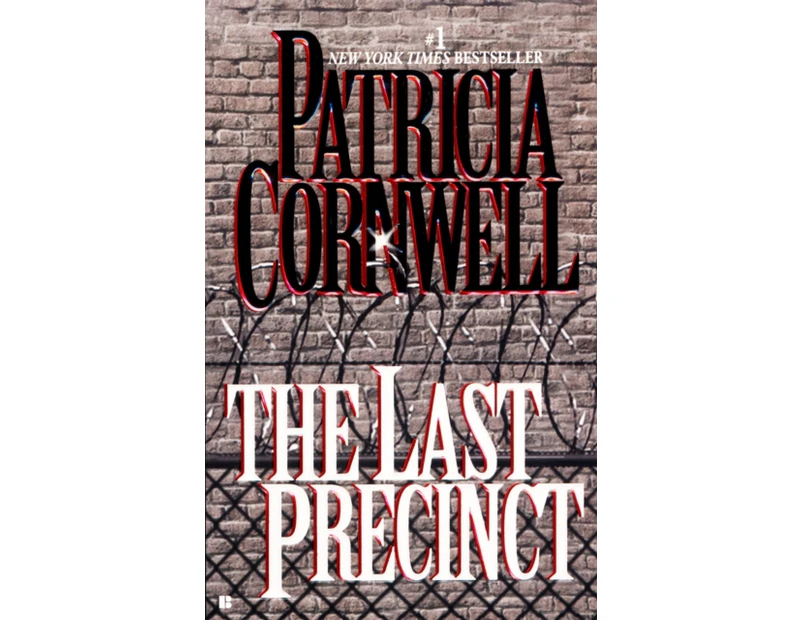 The Last Precinct  Scarpetta Book 11 by Patricia Cornwell
