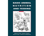 Basic Animal Nutrition and Feeding by Schoknecht & Patricia A. Director & Center for Teaching & Learning & and Technology & University of Richmond