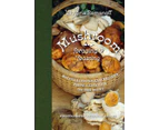 Mushroom Foraging and Feasting by Victoria Romanoff