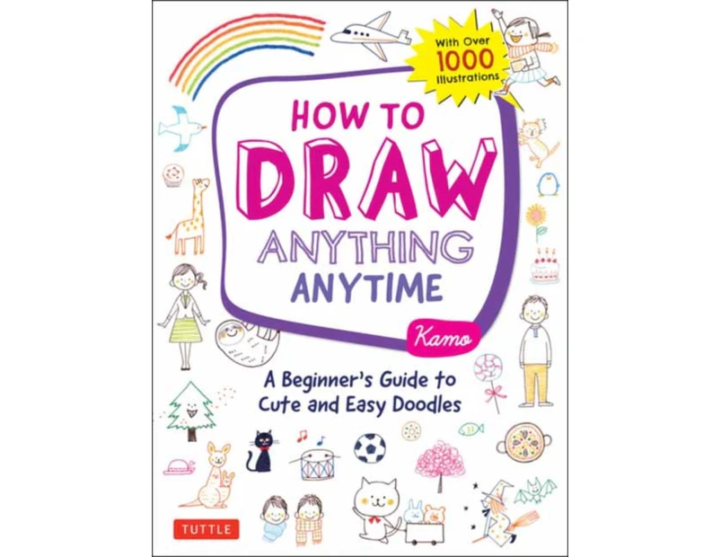 How to Draw Anything Anytime by Kamo