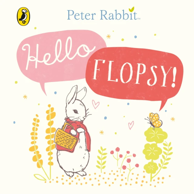 Peter Rabbit Hello Flopsy by Beatrix Potter