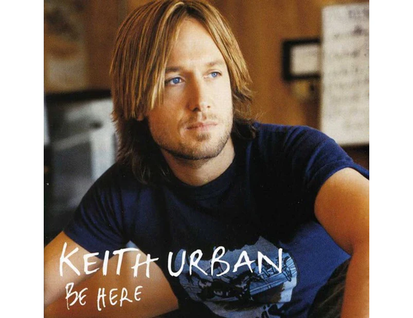 Keith Urban - Be Here  [COMPACT DISCS] USA import