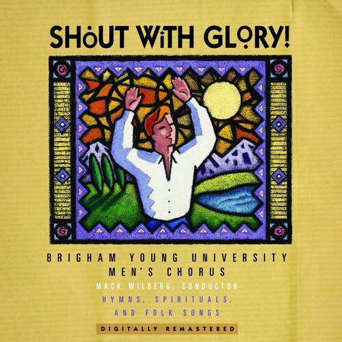 BYU MEN'S CHORUS - Shout with Glory!  [COMPACT DISCS] USA import