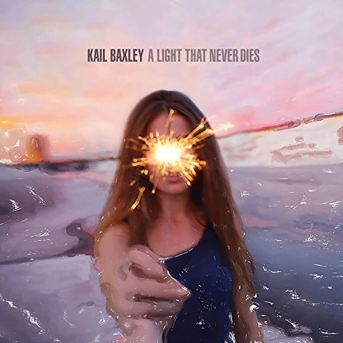 Kail Baxley - A Light That Never Dies  [COMPACT DISCS] USA import