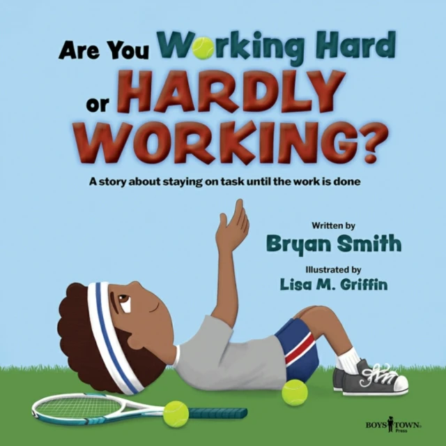 Are You Working Hard or Hardly Working by Bryan Bryan Smith Smith