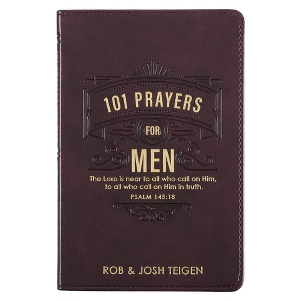 101 Prayers for Men, Powerful Prayers to Encourage Men, Faux Leather Flexcover