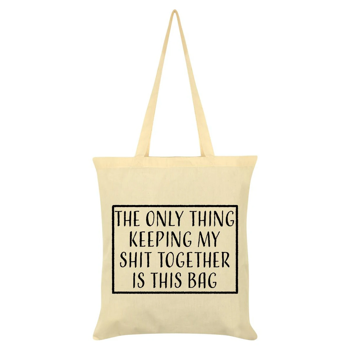 Grindstore The Only Thing Keeping My Shit Together Is This Bag Tote Bag (Cream/Black) - GR2590