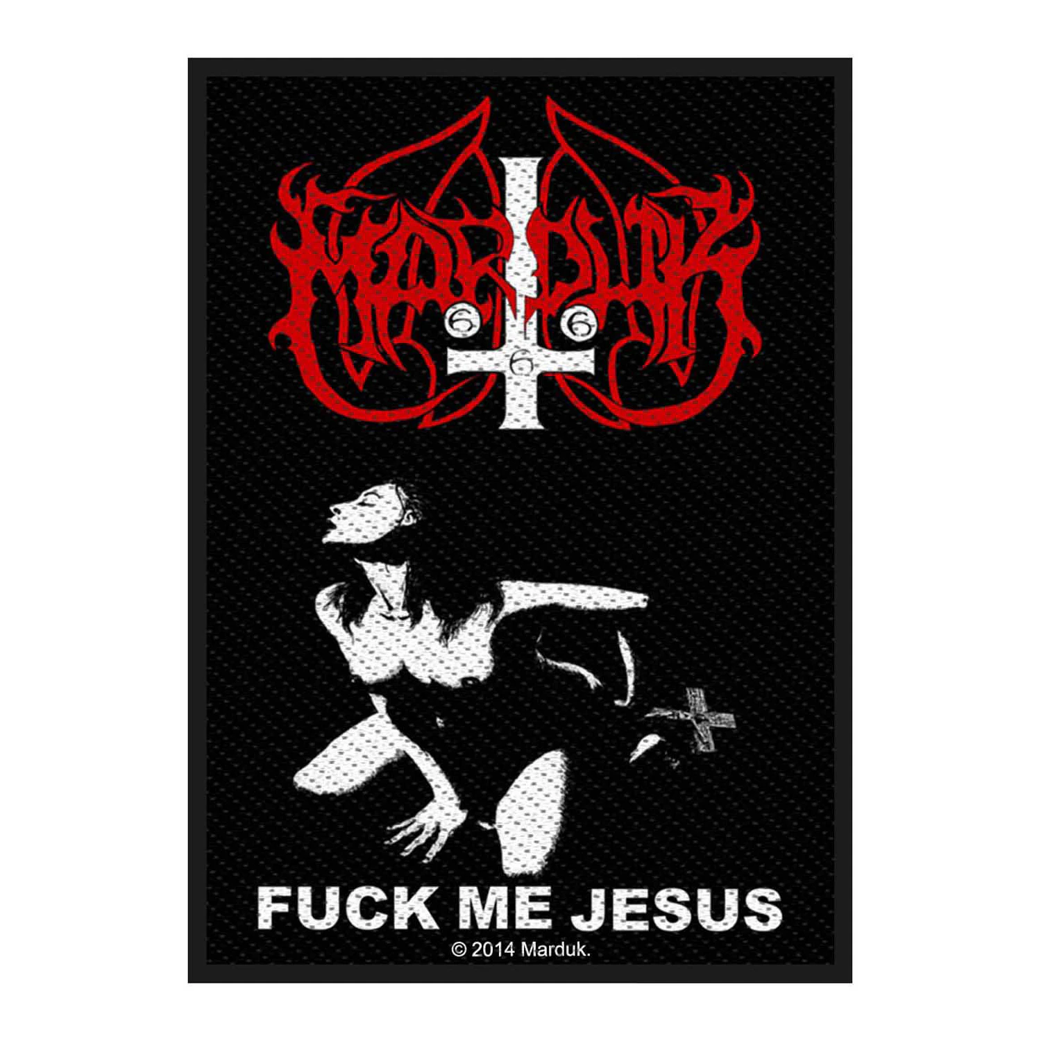 Marduk Fuck Me Jesus Woven Patch (Black/White/Red) - RO8087