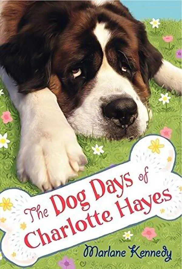 The Dog Days of Charlotte Hayes -Marlane Kennedy Book