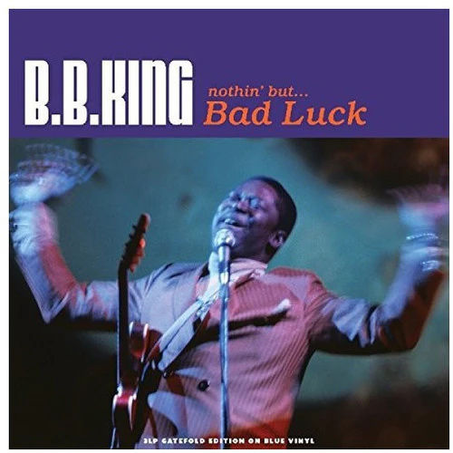 B.B. King - Nothin But Bad Luck (Transparent Blue Vinyl) [Vinyl] Blue, Colored V USA import